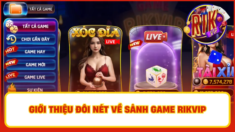 Đăng Nhập Rikvip – Từng Bước Truy Cập Kho Game Hấp Dẫn 1 Sảnh game Rikvip được giới cược thủ dành nhiều sự quan tâm