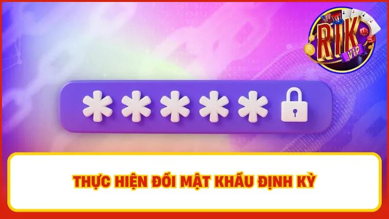 Đăng Nhập Rikvip – Từng Bước Truy Cập Kho Game Hấp Dẫn 4 Để tăng cường bảo mật cho tài khoản, bet thủ cần đặt mật khẩu có độ mạnh cao