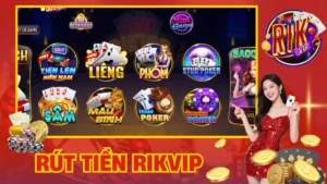 Rút Tiền Rikvip